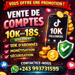 vente ou booster des comptes Tikto 10k d'abonnés+ monétisation+ sécurisation